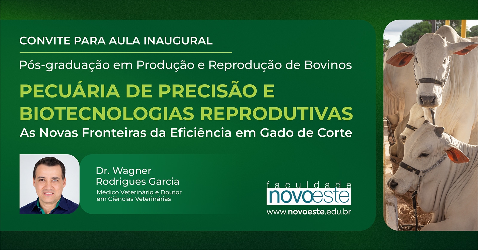 Palestra: Pecuária de Precisão e Biotecnologias Reprodutivas: As Novas Fronteiras da Eficiência em Gado de Corte