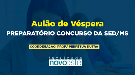 Aulão de Véspera Preparatório para Concurso da SED/MS