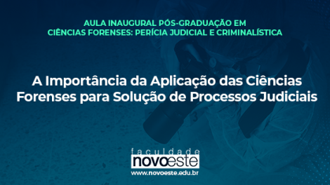 Palestra: A Importância da Aplicação das Ciências Forenses para Solução de Processos Judiciais