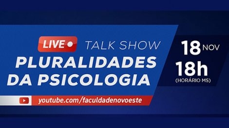 Talk Show: Pluralidades da Psicologia