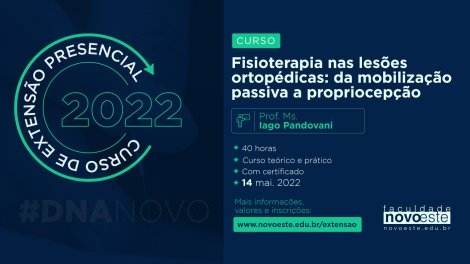 Curso de Fisioterapia nas lesões ortopédicas: da mobilização passiva a propriocepção - Maio 2022