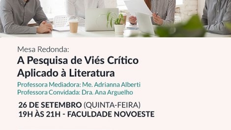 Mesa Redonda: A Pesquisa de Viés Crítico Aplicado à Literatura