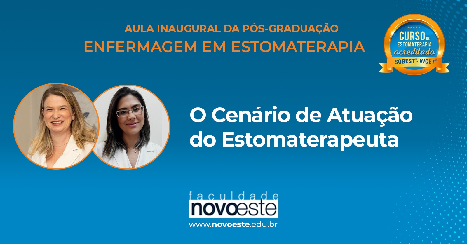 Palestra: O Cenário de Atuação do Estomaterapeuta