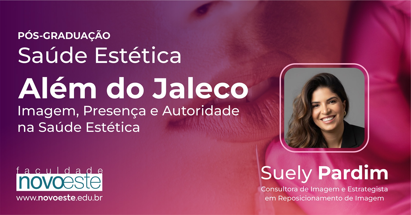 Palestra - Além do Jaleco: Imagem, Presença e Autoridade na Saúde Estética