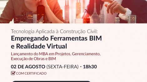 Tecnologia Aplicada à Construção Civil: Empregando Ferramentas BIM e Realidade Virtual