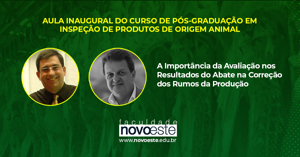 Palestra de Aula Inaugural: A Importância da Avaliação dos Resultados do Abate na Correção dos Rumos da Produção