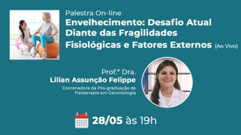 Live: Envelhecimento: Desafio Atual Diante das Fragilidades Fisiológicas e Fatores Externos