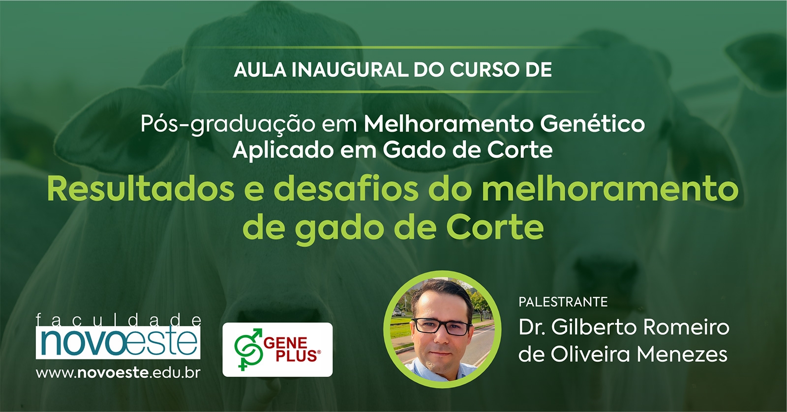 Palestra: Resultados e desafios do melhoramento de gado de Corte