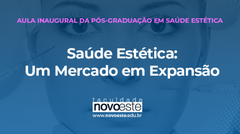 Palestra: Saúde estética - Um mercado em expansão